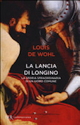 Louis De Wohl, La lancia di Longino